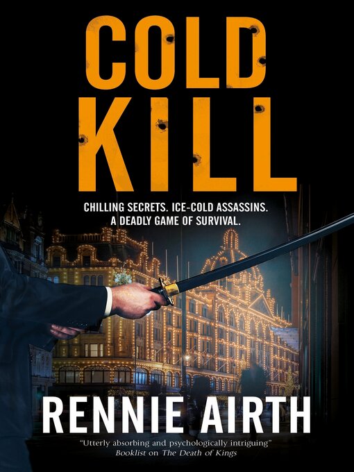 Title details for Cold Kill by Rennie Airth - Available